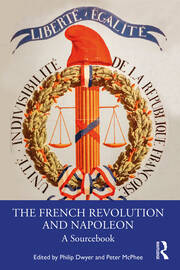 The French Revolution and Napoleon: A Sourcebook book cover