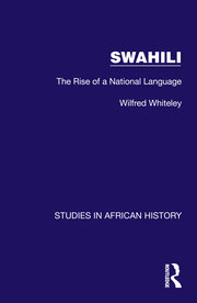 Swahili: The Rise of a National Language book cover