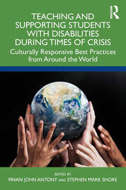 Teaching and Supporting Students with Disabilities During Times of Crisis: Culturally Responsive Best Practices from Around the World book cover