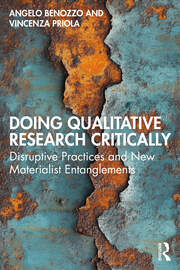 Doing Qualitative Research Critically: Disruptive Practices and New Materialist Entanglements book cover