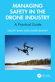 Managing Safety in the Drone Industry: A Practical Guide book cover