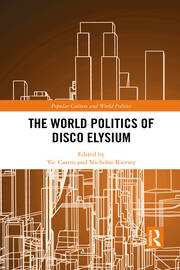 The World Politics of Disco Elysium book cover