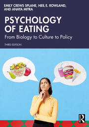 Psychology of Eating: From Biology to Culture to Policy book cover