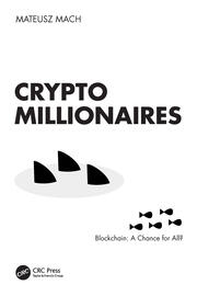 Crypto Millionaires: Blockchain: A Chance for All? book cover