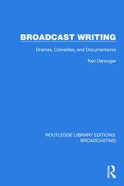 Broadcast Writing: Dramas, Comedies, and Documentaries book cover