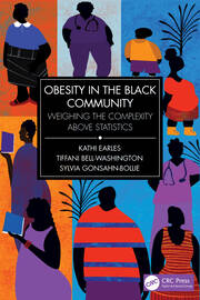 Obesity in the Black Community: Weighing the Complexity above Statistics book cover