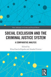 Social Exclusion and the Criminal Justice System: A Comparative Analysis book cover