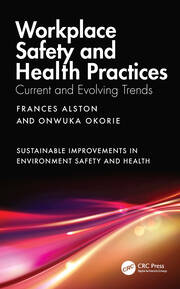 Workplace Safety and Health Practices: Current and Evolving Trends book cover