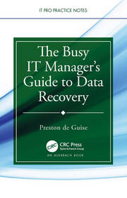 The Busy IT Manager’s Guide to Data Recovery book cover