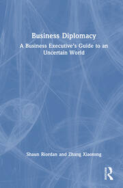 Business Diplomacy: A Business Executive’s Guide to an Uncertain World book cover