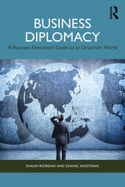 Business Diplomacy: A Business Executive’s Guide to an Uncertain World book cover