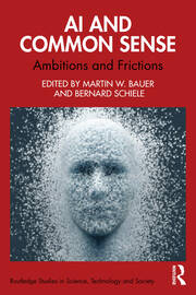 AI and Common Sense: Ambitions and Frictions book cover