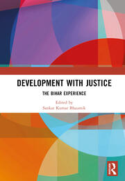 Development with Justice: The Bihar Experience book cover