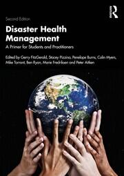 Disaster Health Management: A Primer for Students and Practitioners book cover