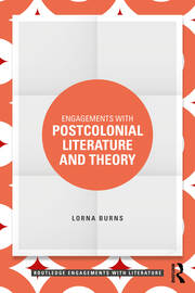 Engagements with Postcolonial Literature and Theory book cover