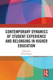 Contemporary Dynamics of Student Experience and Belonging in Higher Education book cover