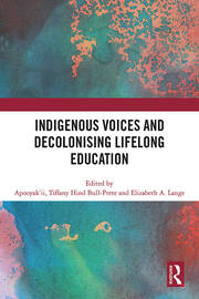 Indigenous Voices and Decolonising Lifelong Education book cover