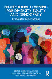 Professional Learning for Diversity, Equity and Democracy: Big Ideas for Better Schools book cover