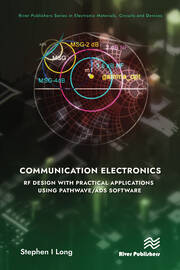 Communication Electronics: RF Design with Practical Applications using Pathwave/ADS Software book cover