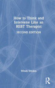 How to Think and Intervene Like an REBT Therapist book cover