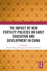 The Impact of New Fertility Policies on Early Education and Development in China book cover