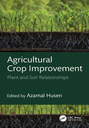 Agricultural Crop Improvement: Plant and Soil Relationships book cover