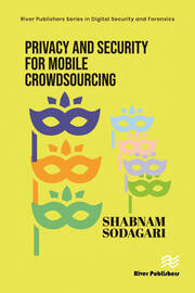 Privacy and Security for Mobile Crowdsourcing book cover