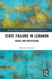 State Failure in Lebanon: Causes and Implications book cover