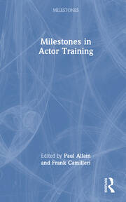 Milestones in Actor Training book cover