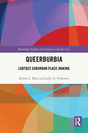 Queerburbia: LGBTQ2S Suburban Place-Making book cover