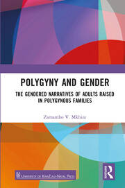 Polygyny and Gender: The Gendered Narratives of Adults Raised in Polygynous Families book cover