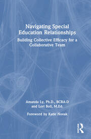 Navigating Special Education Relationships: Building Collective Efficacy for a Collaborative Team book cover
