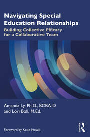 Navigating Special Education Relationships: Building Collective Efficacy for a Collaborative Team book cover