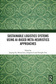 Sustainable Logistics Systems Using AI-based Meta-Heuristics Approaches book cover