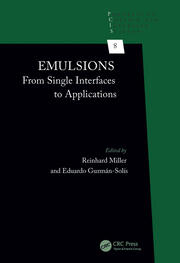 Emulsions: From Single Interfaces to Applications book cover