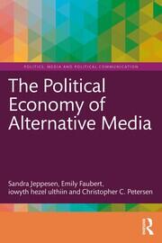 The Political Economy of Alternative Media book cover