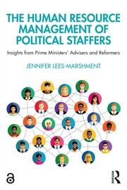 The Human Resource Management of Political Staffers: Insights from Prime Ministers' Advisers and Reformers book cover