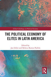 The Political Economy of Elites in Latin America book cover