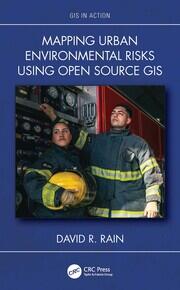Mapping Urban Environmental Risks Using Open Source GIS book cover