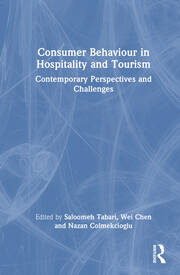 Consumer Behaviour in Hospitality and Tourism: Contemporary Perspectives and Challenges book cover