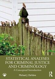 Statistical Analyses for Criminal Justice and Criminology: A Conceptual Introduction book cover