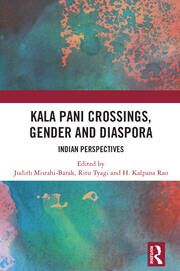 Kala Pani Crossings, Gender and Diaspora: Indian Perspectives book cover
