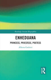 Enheduana: Princess, Priestess, Poetess book cover