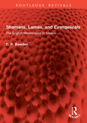 Shamans, Lamas, and Evangelicals: The English Missionaries in Siberia book cover