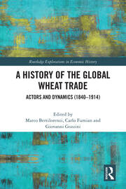 A History of the Global Wheat Trade: Actors and Dynamics (1840-1914) book cover