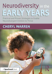 Neurodiversity in the Early Years: Practical and Proven Strategies to Enable Neurodivergent Children to Thrive book cover