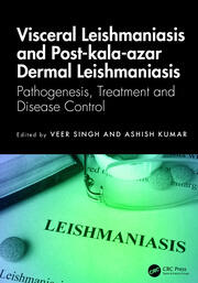 Visceral Leishmaniasis and Post-kala-azar Dermal Leishmaniasis: Pathogenesis, Treatment and Disease Control book cover