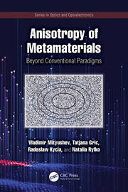 Anisotropy of Metamaterials: Beyond Conventional Paradigms book cover