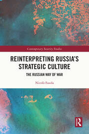 Reinterpreting Russia's Strategic Culture: The Russian Way of War book cover