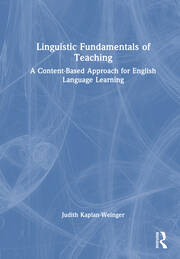 Linguistic Fundamentals of Teaching: A Content-Based Approach for English Language Learning book cover